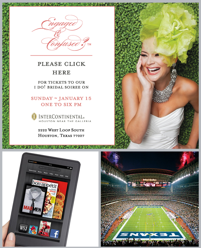 Kindle Fire, Texans Football, Wedding WOW: The Final I Do! Countdown